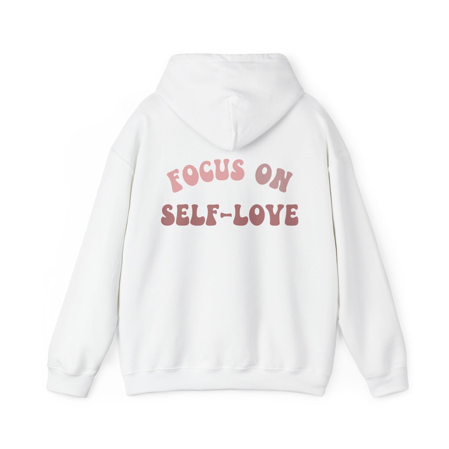 Focus On Self-Love Hoodie