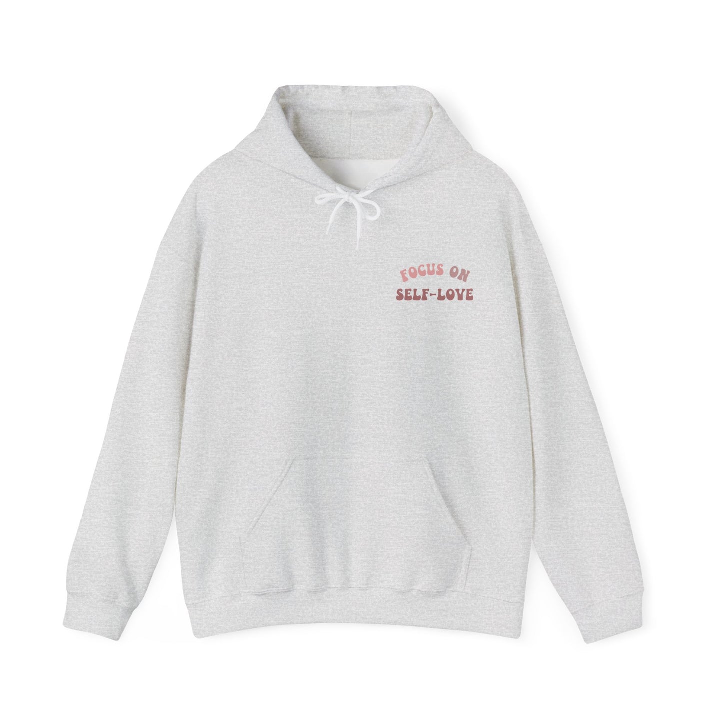 Focus On Self-Love Hoodie