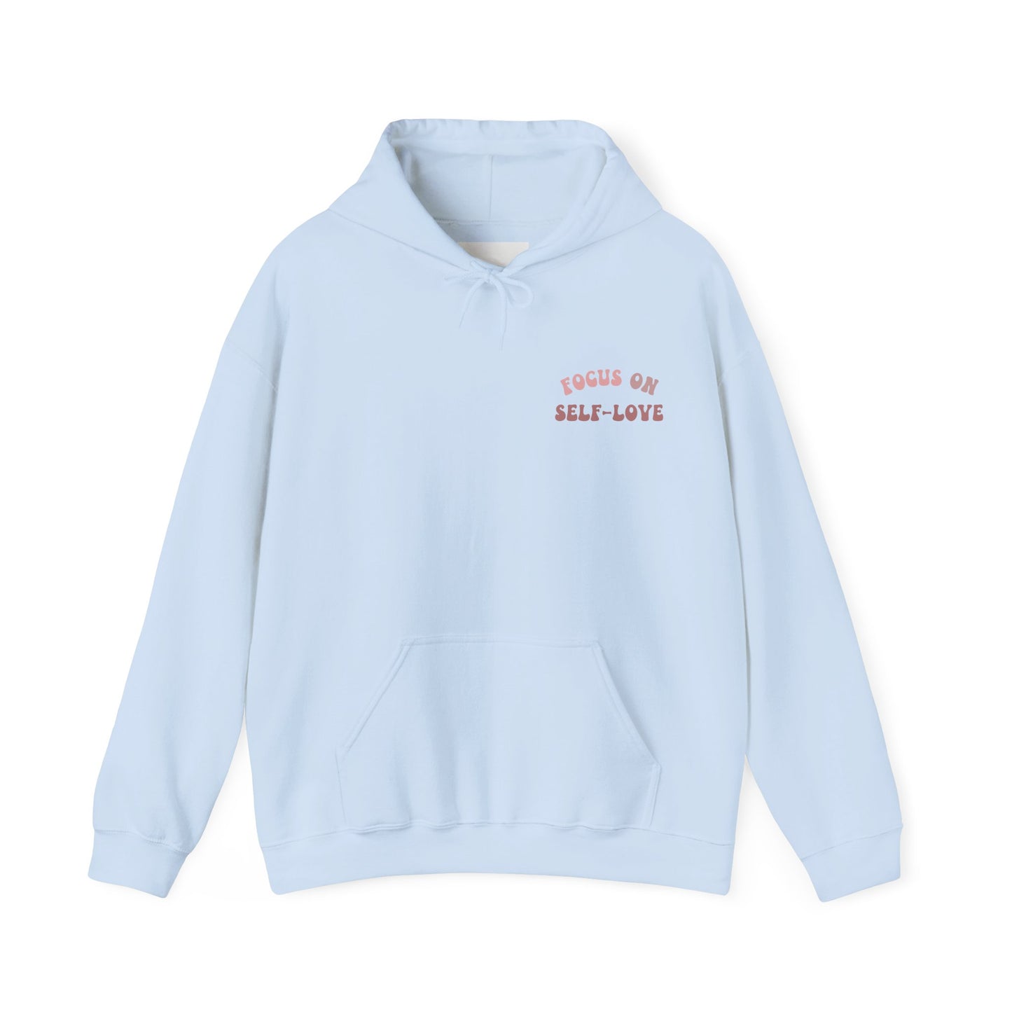 Focus On Self-Love Hoodie