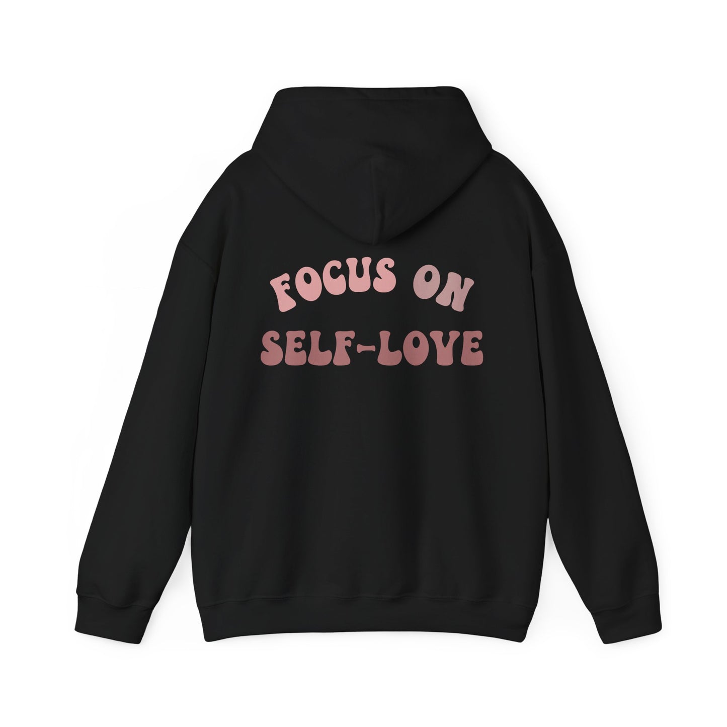 Focus On Self-Love Hoodie