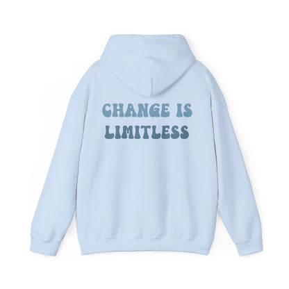 Change Is Limitless Hoodie
